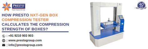 Test the compression strength of boxes with the Presto box 